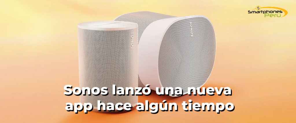 PLANTILLA IMAGEN PRINCIPAL Sonos lanzó una nueva v1.01